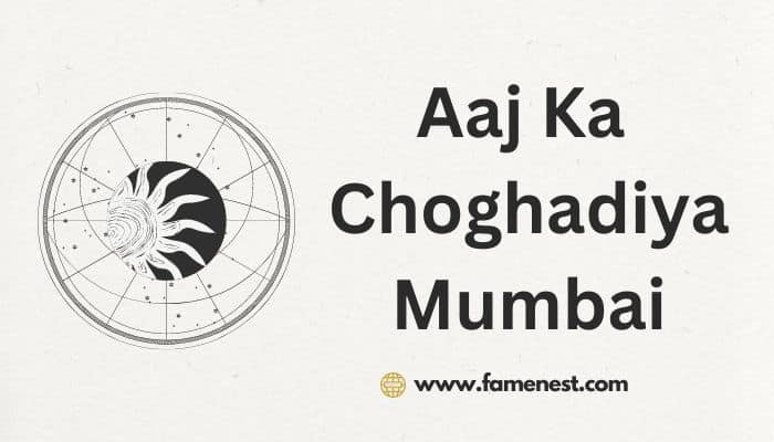 Aaj Ka Choghadiya Mumbai